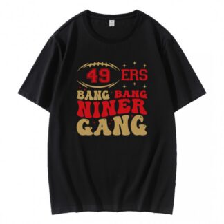 49ers Football Bang Bang Niner Gang T-Shirt